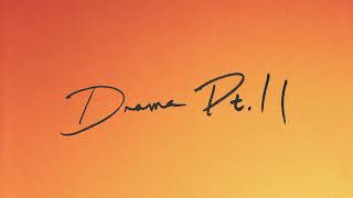 Drama Pt. II Music Video