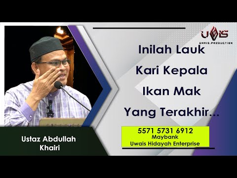 Buat Yang Ada Emak Atau Ibu, Dengar Pesanan Saya Ini... | Ustaz Abdullah Khairi
