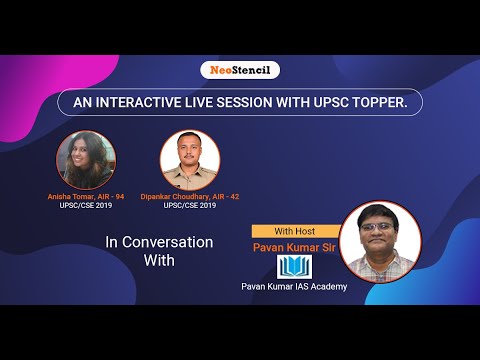 LIVE Session with UPSC Topper Anisha Tomar, AIR 94 & Dipankar Choudhary AIR 42 CSE by Pavan Kumar