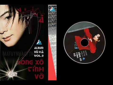 Sóng xô tình vỡ - Vũ Hà