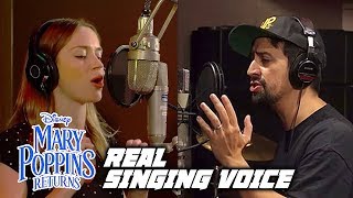 Mary Poppins Returns Cast Real Singing Voice (Emily Blunt & Lin-Manuel Miranda)