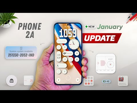 Nothing Phone (2a) January Update - Lock Glimpse Ad Removed - More Features Unlocked