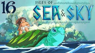 SB Plays Isles of Sea and Sky 16 - So Many Crystals