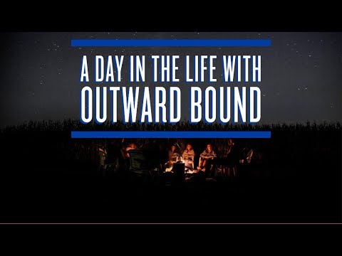 A Day in the Life with Outward Bound