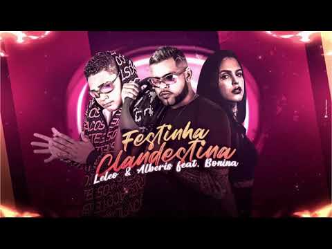 ALBERIS E LELEO FEAT BONINNA - FESTINHA CLANDESTINA