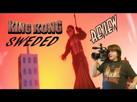 53. King Kong "Sweded" (2008-2018) KING KONG REVIEWS