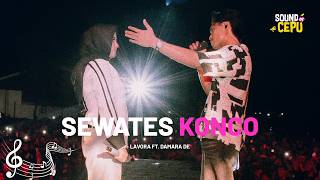 Download lagu Sewates Konco - Lavora ft Damara De (Live Perform from Sound Of Cepu) mp3 Download lagu Sewates Konco - Lavora ft Damara De (Live Perform from Sound Of Cepu) mp3
