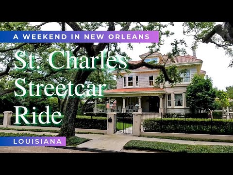 St. Charles Streetcar (Full Ride) | New Orleans