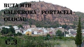 preview picture of video 'Ruta mtb Calderona Portaceli - Olocau'