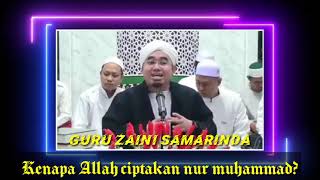 Download lagu Makna Hakikat Nur Muhammad | Guru Ahmad Zaini Samarinda mp3