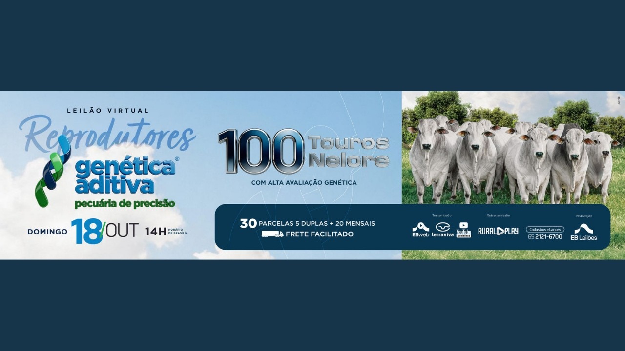 LEILÃO VIRTUAL REPRODUTORES GENÉTICA ADITIVA | 18/10/2026 – 14H