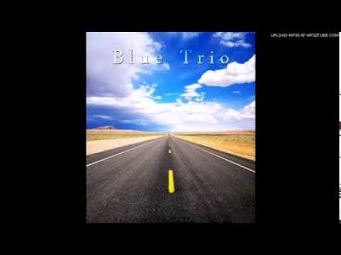 Blue Trio - Born under a bad sign (studio)