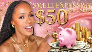 SMELL EXPENSIVE On A Budget! Top Fragrances Under $50.00