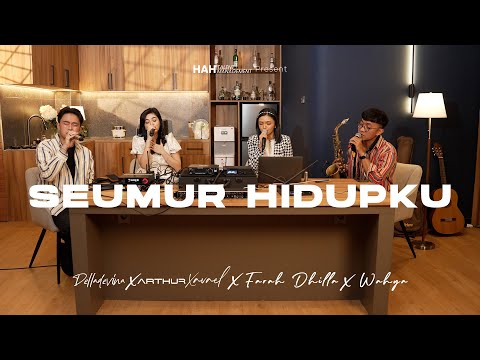 SEUMUR HIDUPKU - DELLADEVINA, ARTHUR XAVAEL, FARAH DHILLA, WAHYU