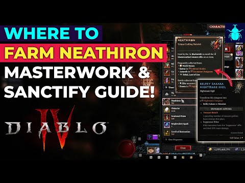Diablo 4: Where to farm Neathiron (Masterworking & Sanctification Explained)