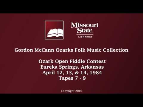 McCann: Ozark Open Fiddle Contest, April 12, 13, & 14, 1984, Tapes 7-9