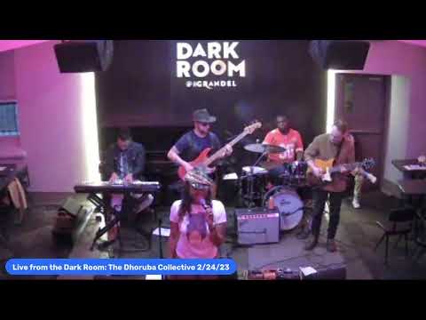 Live from the Dark Room: The Dhoruba Collective 2/24/23