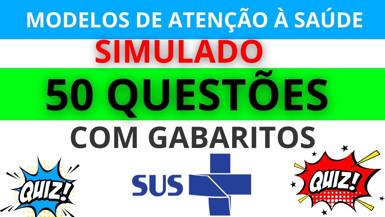 ✅  50 Questões sobre  modelos de atenção  à saúde - com gabaritos e comentários