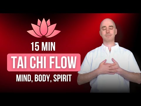 15-Minute Tai Chi Flow - Mind, Body, and Spirit