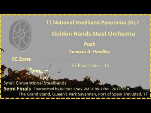 Pano SF Small 2017 - Golden Hands Steel Orchestra - Push (Arr Vanessa A Headley)