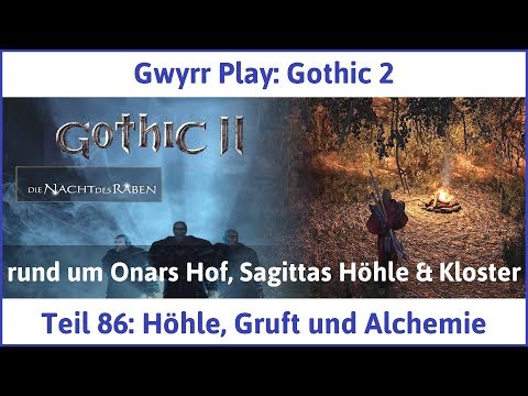Gothic 2 Teil 86: Höhle, Gruft und Alchemie - Let's Play
