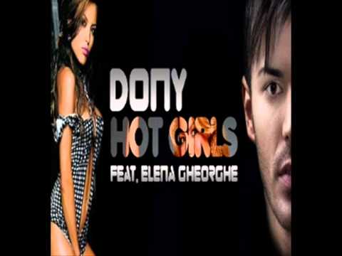 Dony ft. Elena Gheorghe - Hot Girls