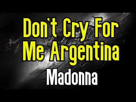 Don't Cry For Me Argentina (KARAOKE) | Madonna