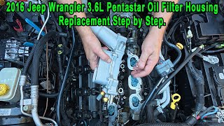 Easy Jeep Wrangler 3.6L Pentastar Engine Oil Filter Housing Replacement.