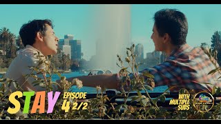STAY EP 4 [Part 2/2] with Multiple Subs