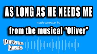 Oliver - As Long As He Needs Me (Karaoke Version)