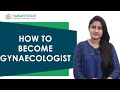Gynaecologist How To Become Gynecologist Process Eligibility Duties Career And Salary