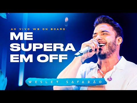 Wesley Safadão - Me Supera Em Off (Letra/Lyrics)