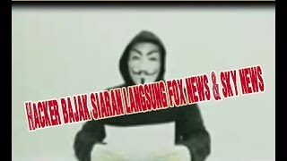 Download lagu aksi hacker bajak siaran langsung fox news dan sky news mp3