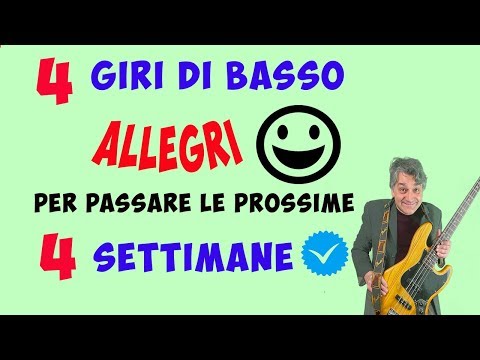 4 giri di basso allegri per le prossime 4 settimane
