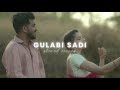 Slowed Reverb Gulabi Sadi Sanju Rathod Neelreverbs