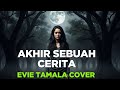 Cover Akhir Sebuah Cerita Evie Tamala Versi Terbaru Penuh Perasaan Safira Dangdut Official