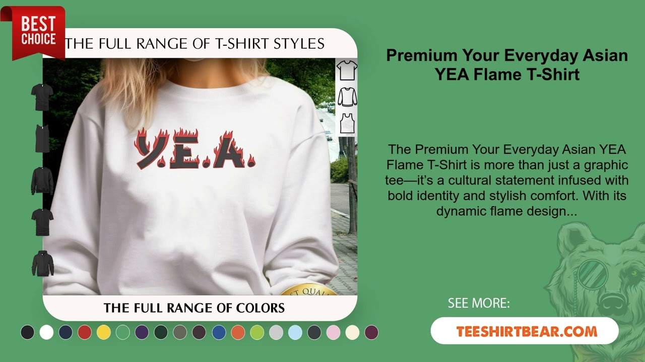 Premium Your Everyday Asian YEA Flame T-Shirt