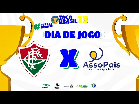 Taça Brasil Sub 13 Masc. Especial | Fluminense x ASSOPAIS SGP | 2ª Rodada | Ao Vivo