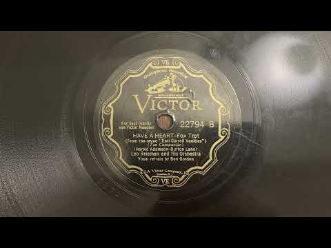 Have A Heart - Leo Reisman and His Orchestra - 1931