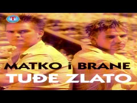 Matko & Brane - Nista vise ja ne krijem