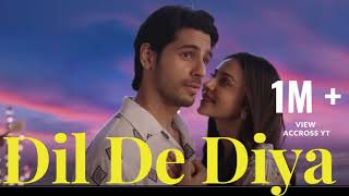 Dil De Diya  Hindi Trending Song | Thank God | Sidharth, Rakul | Anand Raaj , Rochak | ABX Musics