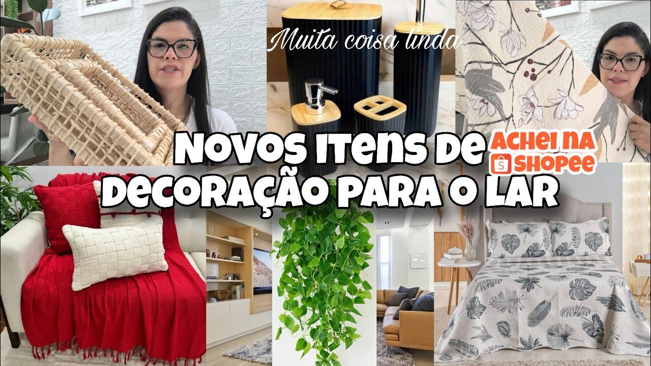 NOVOS ITENS DE DECORAÇÃO PARA O LAR | ACHADINHOS BARATO NA SHOPEE