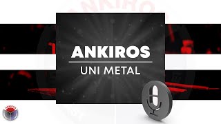 Ankiros & Üni Metal