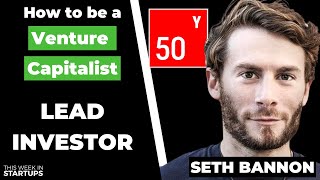 Should you worry if investors say this? (VC Sunday School) + Seth Bannon of 50 Years | E1395 video