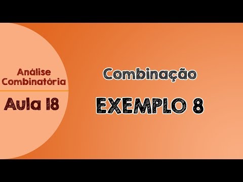 #18 - Exemplo 8 - Combinação - Comissões | Análise Combinatória