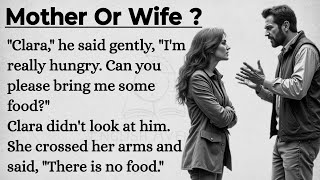 Mother or Wife ? || Learn English Through Story 🔥 || Graded Reader || English Speaking Practice