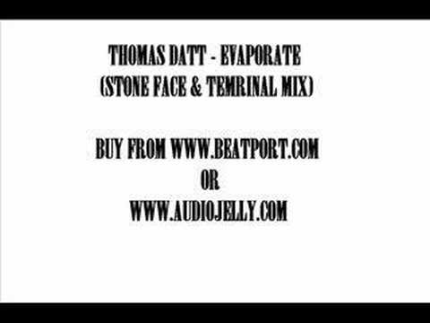Thomas Datt - Evaporate (Stoneface & Terminal Mix)