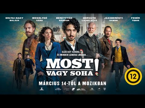Most vagy soha! trailer