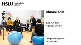 Bachelor Design Management, International | Alumni Talk: Julia Ahlberg & Andreas Zesiger