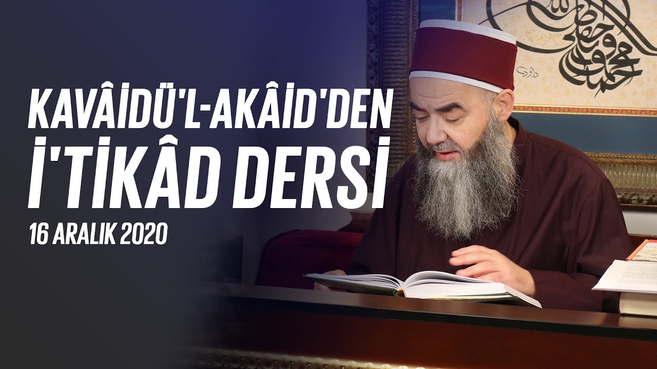 Kavâidü'l-Akâid Dersi 40. Bölüm
